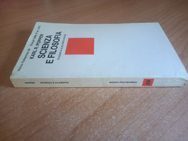 Scienza e Filosofia. Cinque saggi. Problemi e scopi della scienza | Karl R. Popper - Einaudi