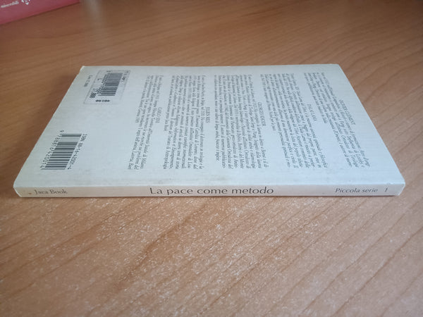 La pace come metodo e non come fine auspicabile | Clement, Dalai Lama, Khodr, Ries, Sini