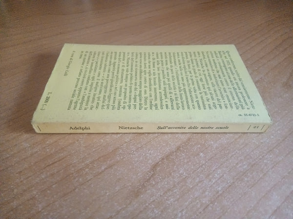 Sull’avvenire delle nostre scuole | Friedrich Nietzsche - Adelphi