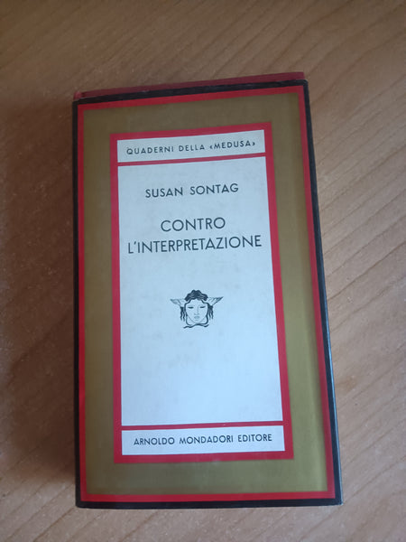 Contro l’interpretazione | Susan Sontag - Mondadori