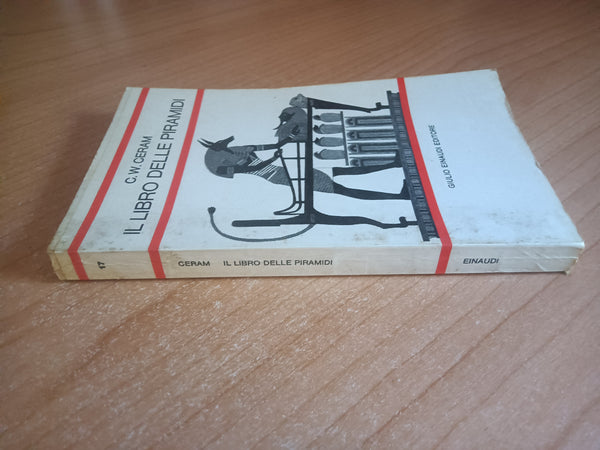 Il libro delle piramidi | C. W. Ceram - Einaudi