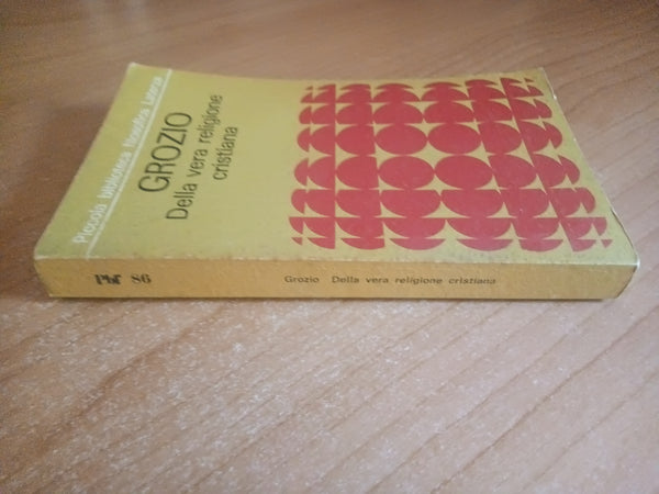Della vera religione cristiana | Grozio - Laterza
