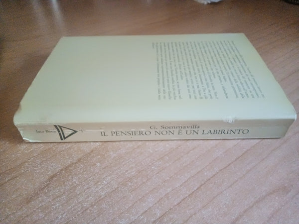 Il pensiero non è un labirinto | Guido Sommavilla