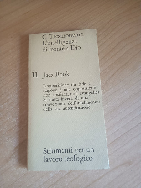 L’intelligenza di fronte a Dio | C. Tresmontant