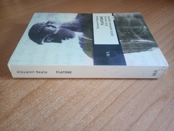 Platone. Alla ricerca della sapienza segreta | Giovanni Reale - Rizzoli