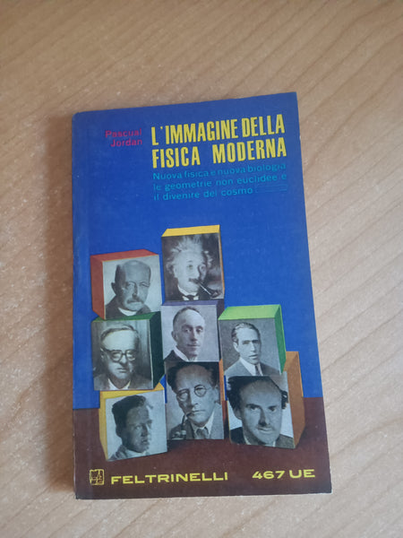 L’immagine della fisica moderna | Pascual Jordan - Feltrinelli