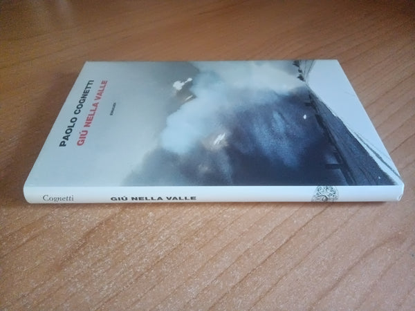Giù nella valle | Paolo Cognetti - Einaudi