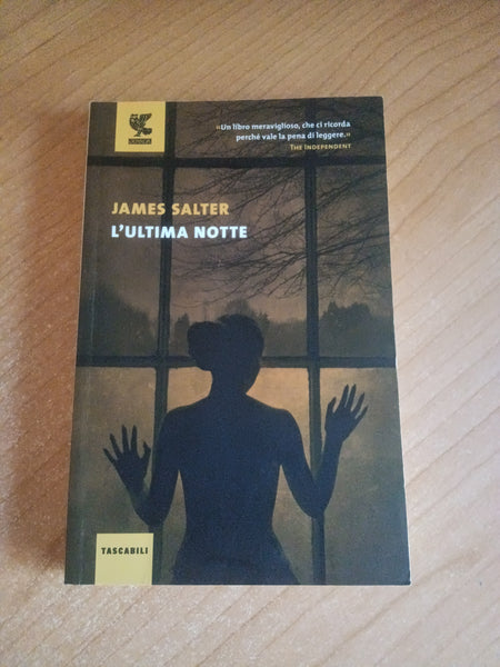 L’ultima notte | James Salter - Guanda