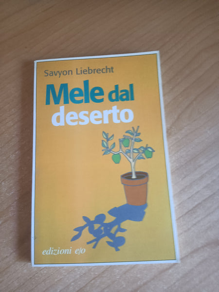 Mele dal deserto | Savyon Liebrecht - Edizioni e/o
