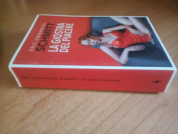 La giostra del piacere | Eric - Emmanuel Schmitt - Edizioni e/o