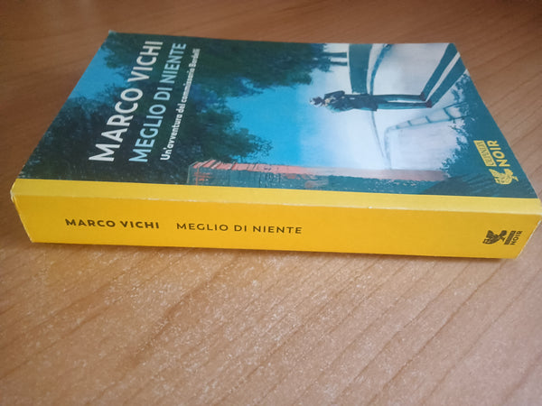 Meglio di niente | Marco Vichi - Guanda