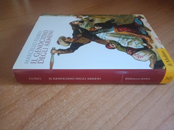 Il genocidio degli armeni | Marcello Flores - Il Mulino