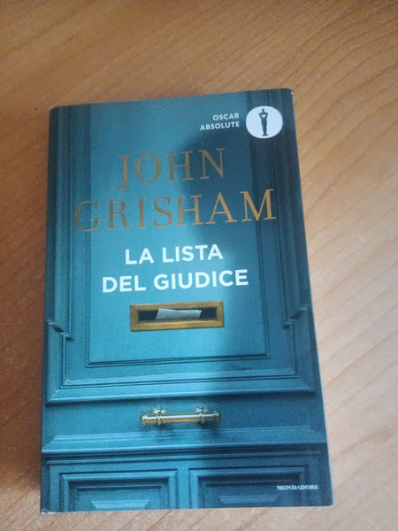 La lista del giudice | John Grisham - Mondadori