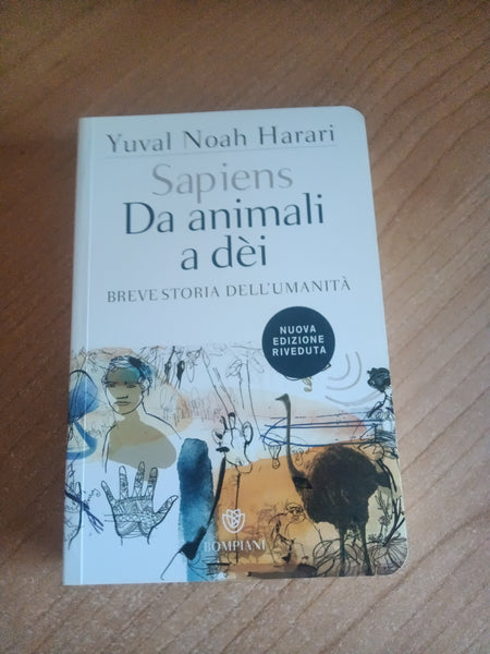 Sapiens. Da animali a dèi. Breve storia dell’umanità | Yuval Noah Harari - Bompiani
