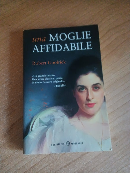 Una moglie affidabile | Robert Goolrick