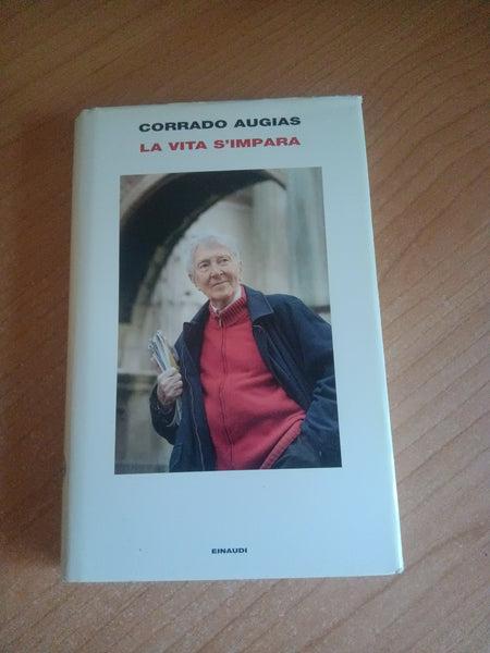 La vita s’impara | Corrado Augias - Einaudi