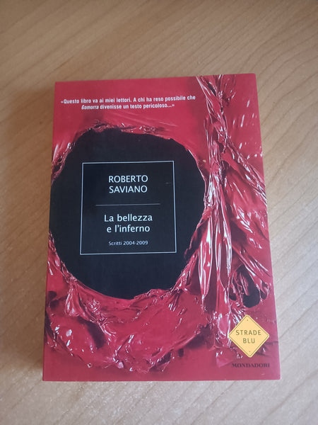 La bellezza è l’inferno | Roberto Saviano - Mondadori