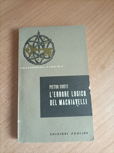 L’errore logico del Machiavelli | Pietro Conte