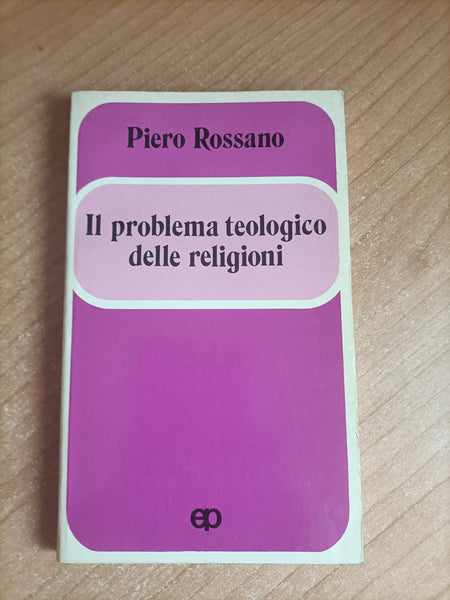 Il problema teologico delle religioni | Piero Rossano