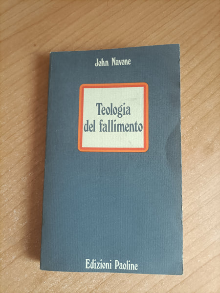 Teologia del fallimento | John Navone