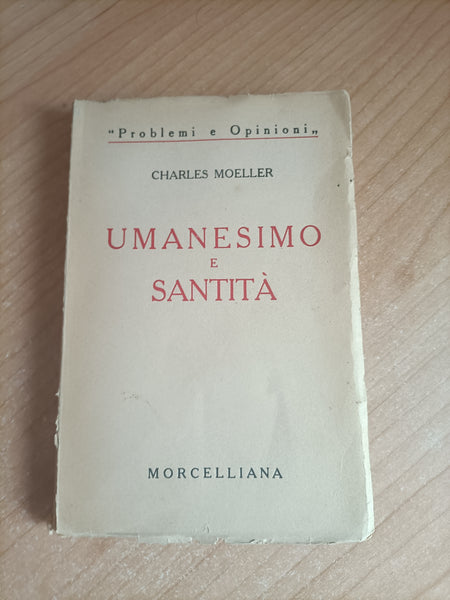 Umanesimo e santità | Charles Moeller