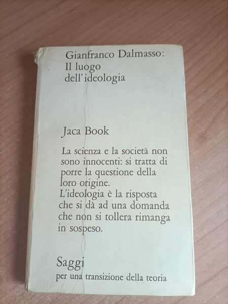 Il luogo dell’ideologia | Gianfranco Dalmasso