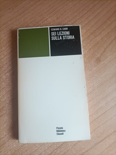 Sei lezioni sulla storia | Edward H. Carr - Einaudi