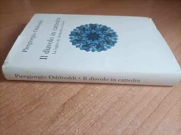 Il diavolo in cattedra. La logica da Aristotele a Gödel | Piergiorgio Odifreddi