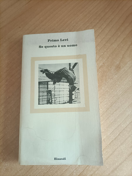 Se questo è un uomo | Primo Levi - Einaudi