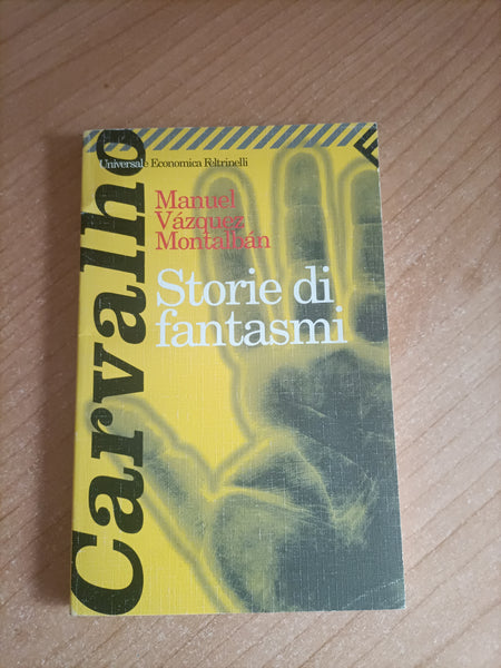 Storie di fantasmi | Manuel Vasquez Montalban - Feltrinelli