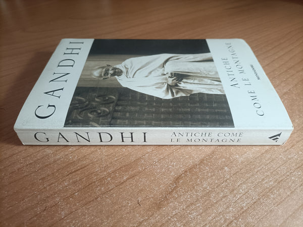Antiche come le montagne | Gandhi - Mondadori