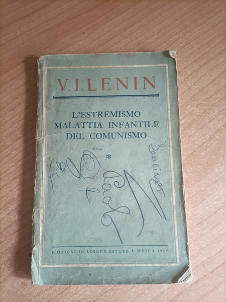 L’estremismo malattia infantile del comunismo | V. I. Lenin