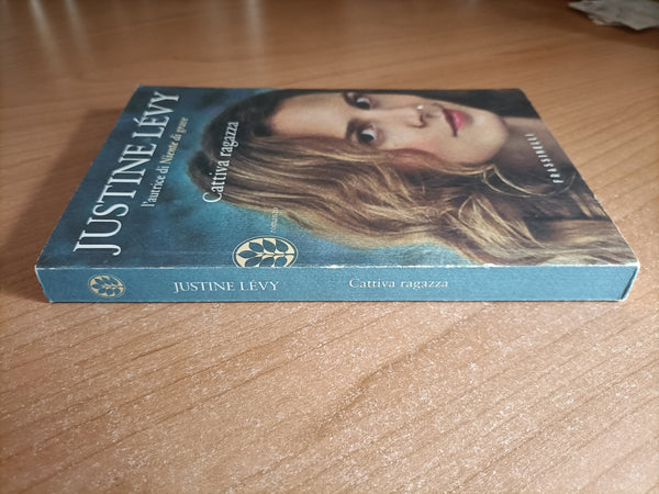 Cattiva ragazza | Justine Levy