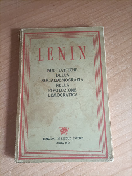 Due tattiche della socialdemocrazia nella rivoluzione democratica | Lenin