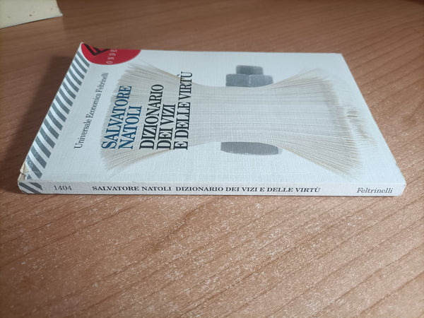 Dizionario dei vizi e delle virtù | S. Natoli - Feltrinelli