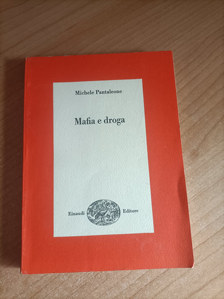 Mafia e droga | Michele Pantaleone - Einaudi