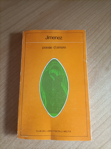 Poesie d’ amore | Juan Ramòn Jimènez