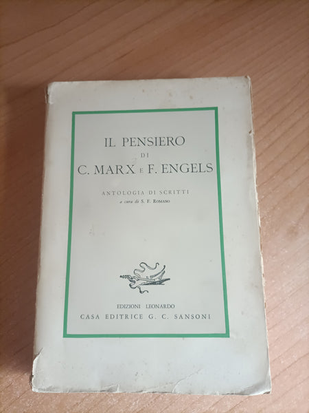 Il pensiero di C. Marx e F. Engels | S. F. Romano, a cura di