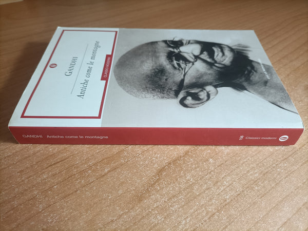 Antiche come le montagne | Gandhi - Mondadori