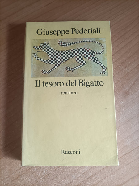 Il tesoro del Bigatto | Giuseppe Pederiali