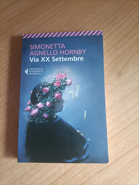 Via XX Settembre | Simonetta Agnello Hornby - Feltrinelli