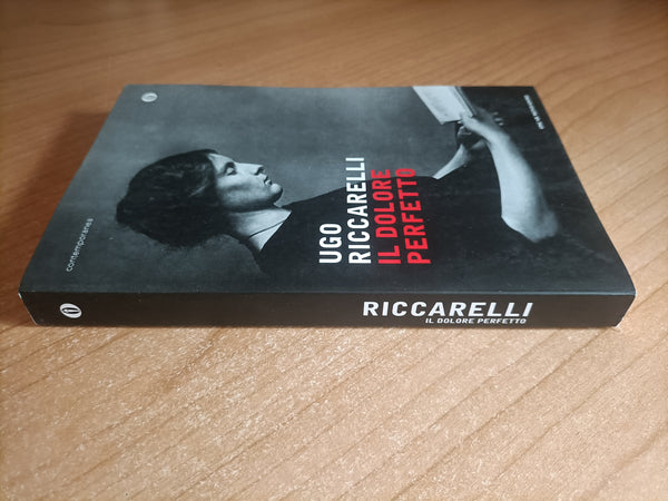 Il dolore perfetto | Ugo Riccarelli - Mondadori