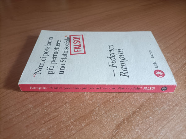 Non ci possiamo più permettere uno stato sociale. Falso! | Federico Rampini - Laterza