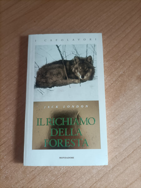 Il richiamo della foresta | Jack London - Mondadori
