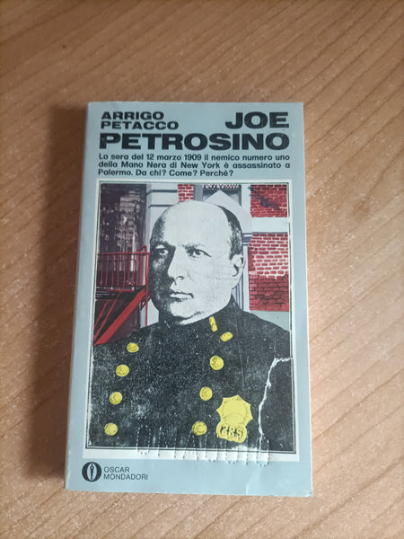 Joe Petrosino | Arrigo Petacco - Mondadori
