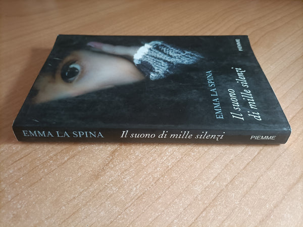 Il suono di mille silenzi | Emma La Spina