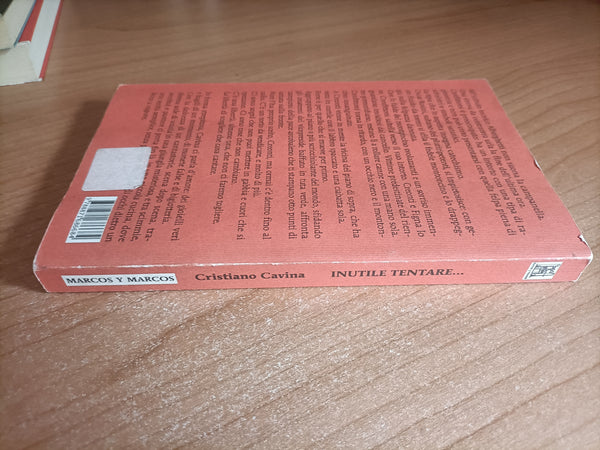Inutile tentare imprigionare sogni | Cristiano Cavina