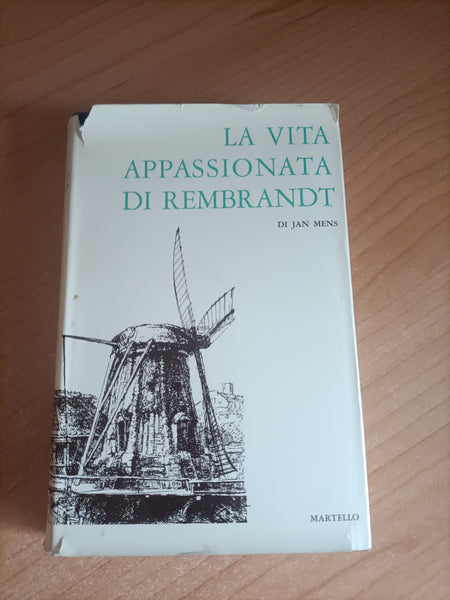 Vita appassionata di Rembrandt | Jan Mens