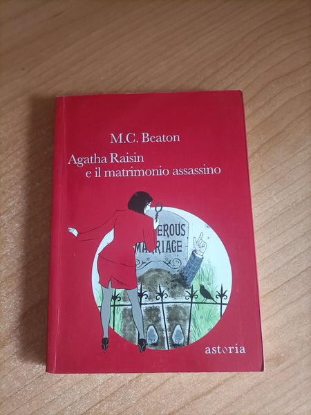 Agatha Raisin e il matrimonio assassino | M. C. Beaton