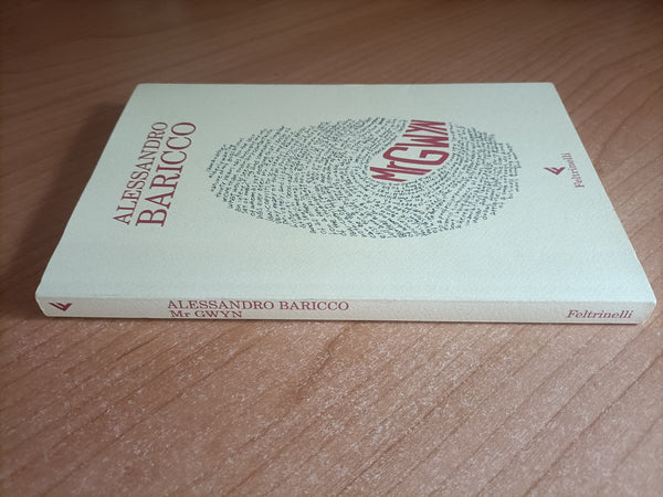 Mr Gwyn | Alessandro Baricco - Feltrinelli